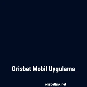 Orisbet Mobil Uygulama